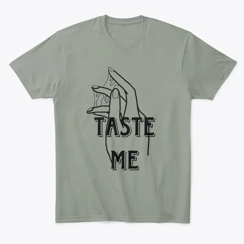 Taste Me